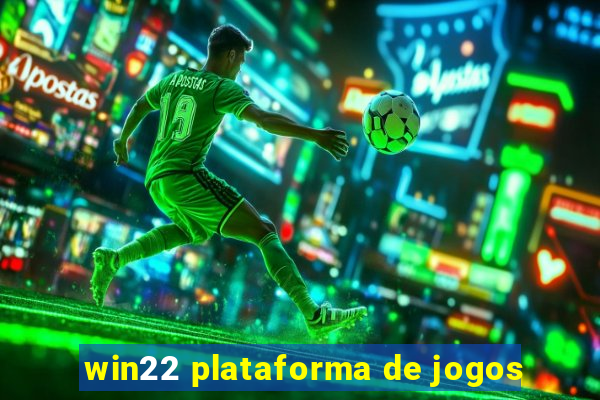 win22 plataforma de jogos